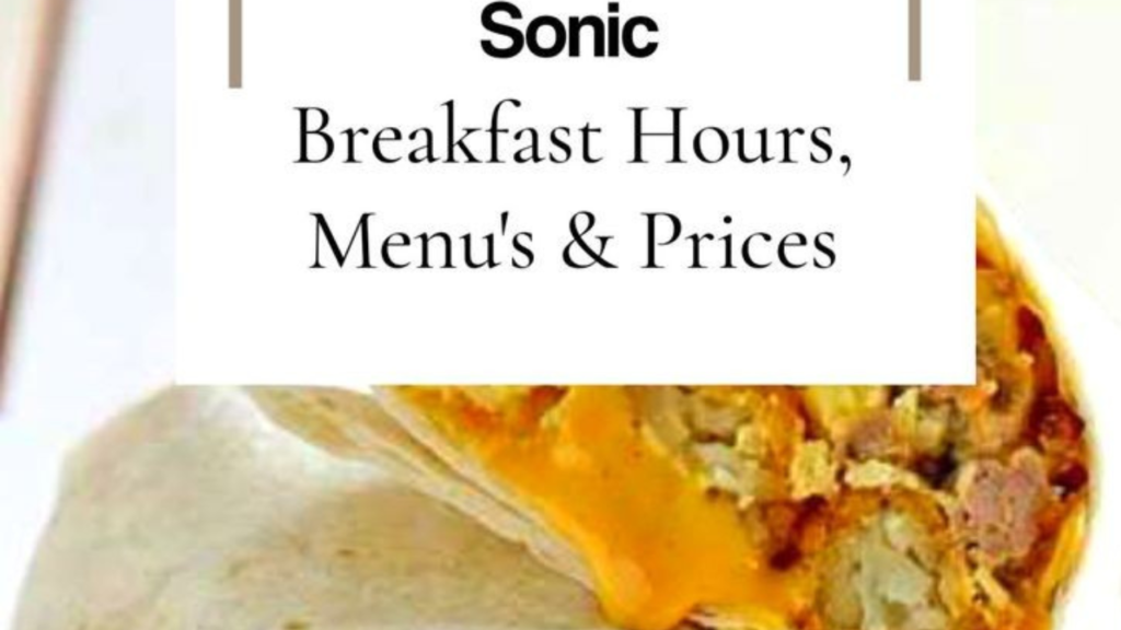 Sonic Breakfast Menu with Prices 2023