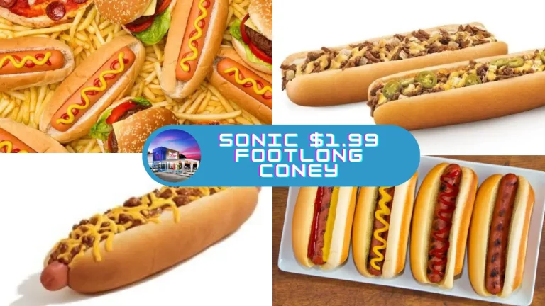 Sonic $1.99 Footlong Coney 2024 Updated